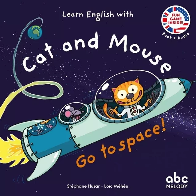 Go to space - Cat and mouse - Stéphane HUSAR - ABC MELODY