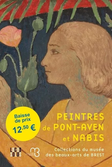 Peintres de Pont-Aven et les Nabis -  MUSEE DES BEAUX ARTS BREST - LOCUS SOLUS