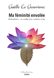 Ma féminité envolée