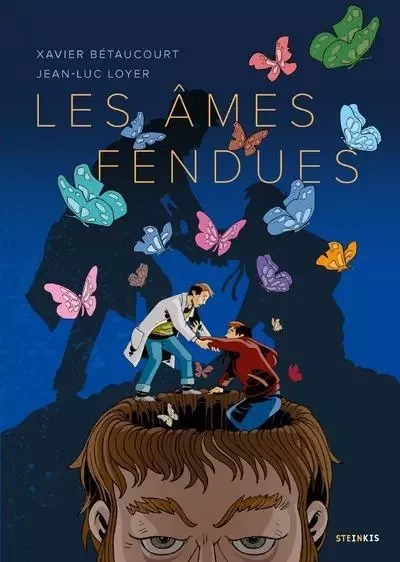 Les âmes fendues - Xavier Bétaucourt - STEINKIS Groupe