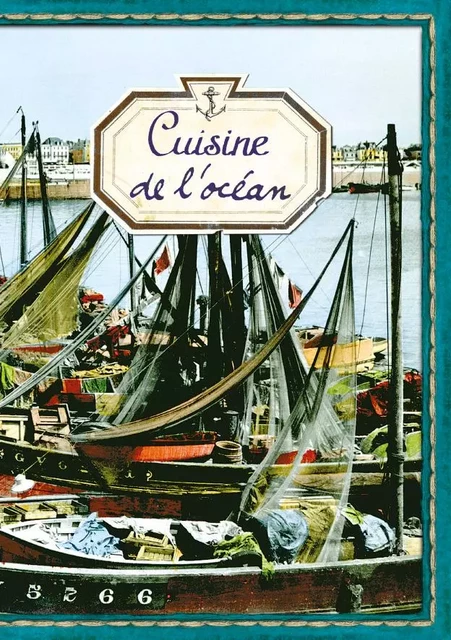 Cuisine de l'océan - Sonia Ezgulian - CUISINIERES