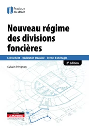 Nouveau régime des divisions foncières