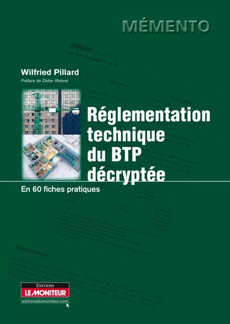 Réglementation technique du BTP décryptée - Wilfried Pillard - MONITEUR