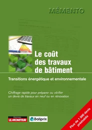 Le coût des travaux de bâtiment - Transitions énergétique et environnementale