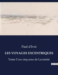 LES VOYAGES EXCENTRIQUES