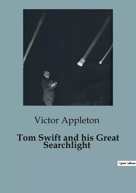 Tom Swift and his Great Searchlight - Victor Appleton - CULTUREA