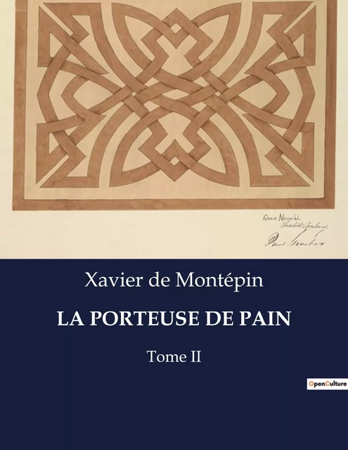 LA PORTEUSE DE PAIN - Xavier de Montépin - CULTUREA