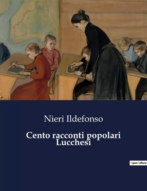 Cento racconti popolari Lucchesi - Nieri Ildefonso - CULTUREA