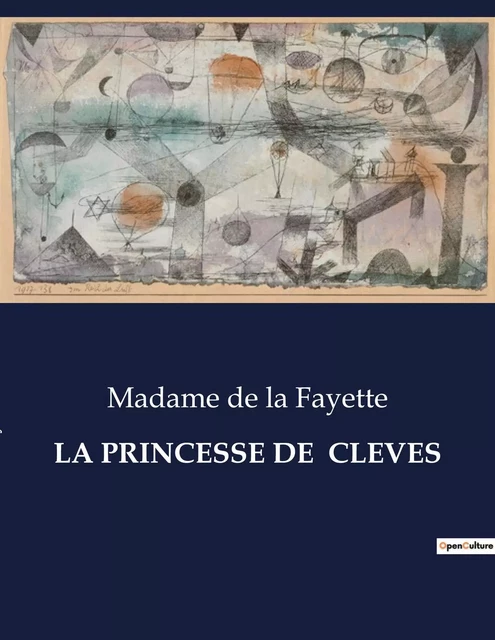 LA PRINCESSE DE  CLEVES - Madame de la Fayette - CULTUREA