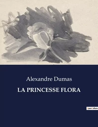 LA PRINCESSE FLORA