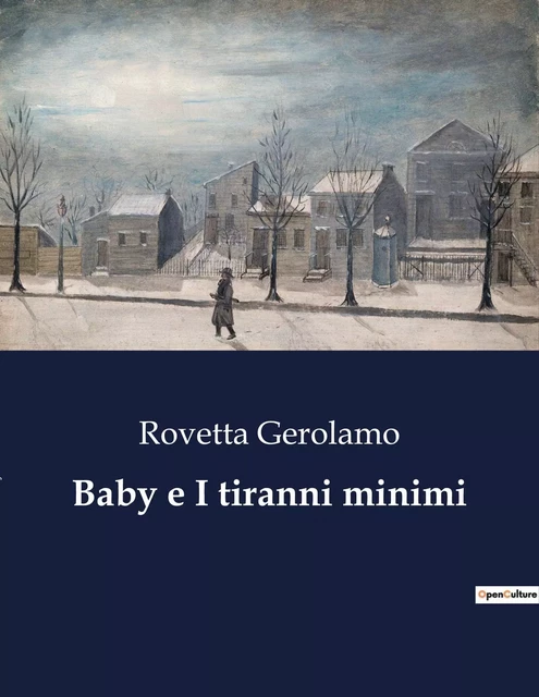 Baby e I tiranni minimi - Rovetta Gerolamo - CULTUREA