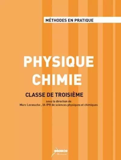 Physique-chimie, classe de troisième -  - CANOPE CRDP 59