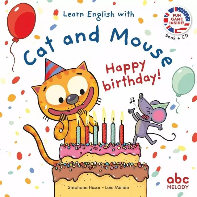 Happy birthday - Cat and mouse - Stéphane HUSAR - ABC MELODY