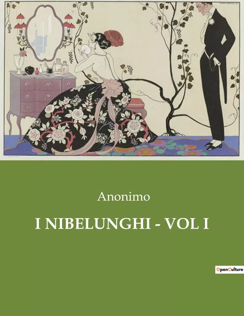 I NIBELUNGHI - VOL I -  Anonimo - CULTUREA