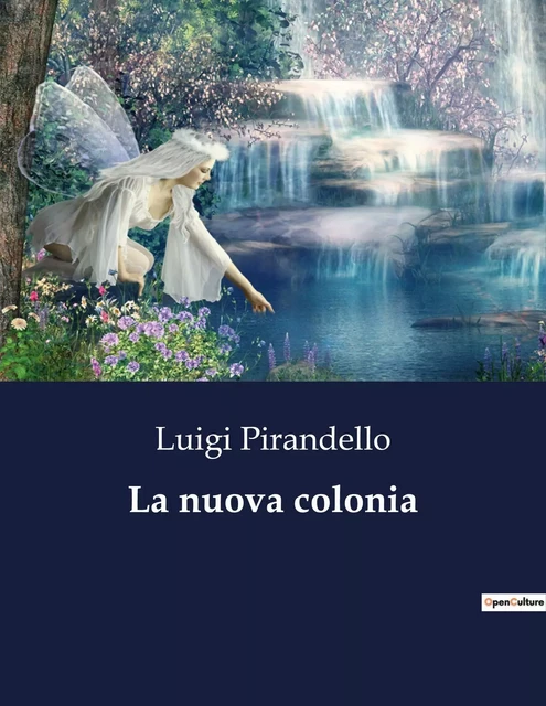 La nuova colonia - Luigi Pirandello - CULTUREA