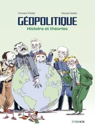 Geopolitique - Histoire et théories