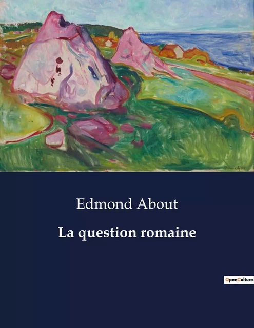 La question romaine - Edmond About - CULTUREA