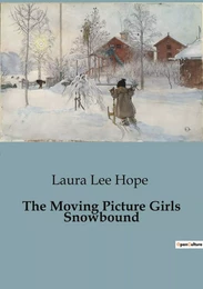 The Moving Picture Girls Snowbound