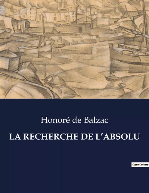 LA RECHERCHE DE L'ABSOLU - Honoré de Balzac - CULTUREA