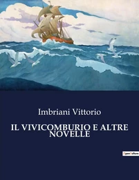 IL VIVICOMBURIO E ALTRE NOVELLE