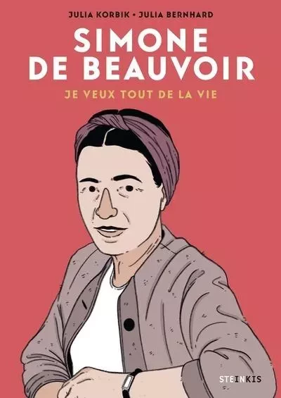 Simone de Beauvoir - Julia Korbik, Julia Bernhard - STEINKIS Groupe