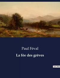 La fée des grèves