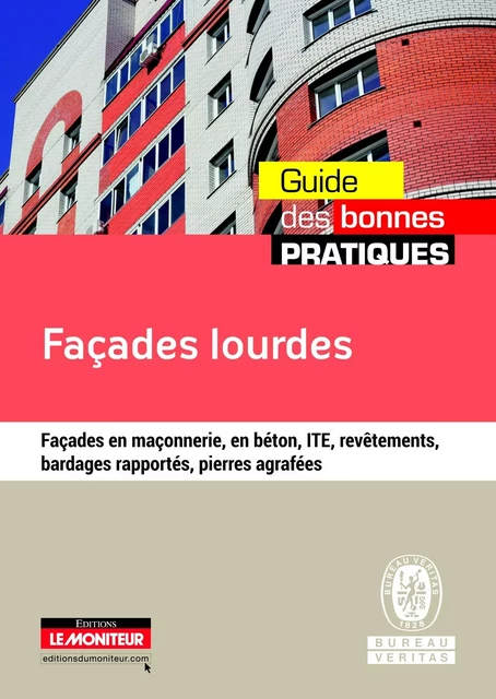 Façades lourdes -  Bureau Veritas - MONITEUR