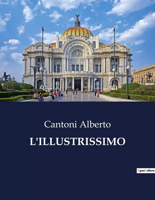 L'ILLUSTRISSIMO - Cantoni Alberto - CULTUREA