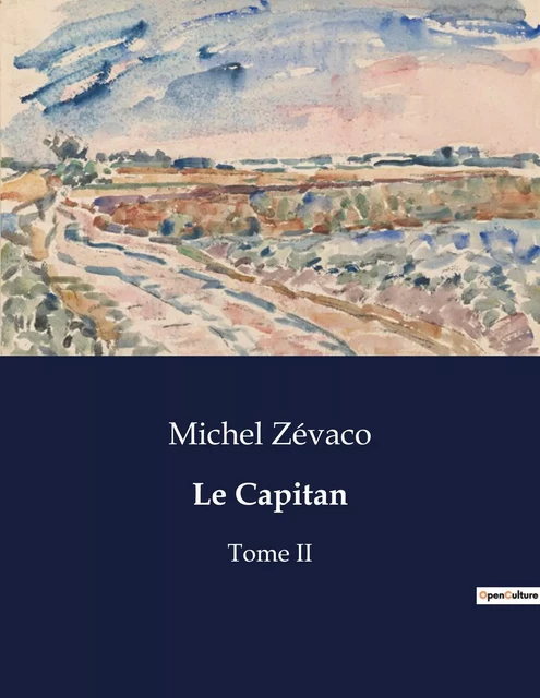 Le Capitan - Michel Zévaco - CULTUREA