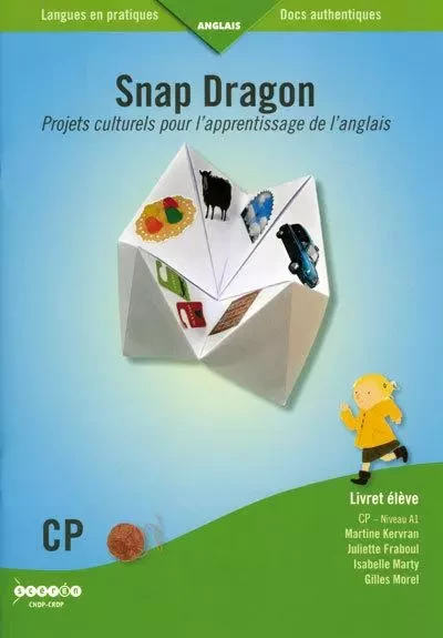 Snap dragon - projets culturels pour l'apprentissage de l'anglais -  KERVRAN/FRABOUL - CANOPE CRDP 35