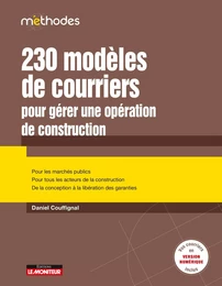 230 modèles de courriers pour gérer une opération de construction