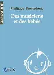 1001 BB 041 - Des musiciens et des bébés