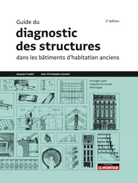 Guide du diagnostic des structures dans les bâtiments anciens