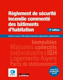 Règlement de sécurité incendie commenté des bâtiments d'habitation