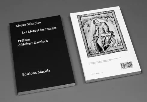 Les Mots Et Les Images - Meyer Schapiro - Macula Éditions