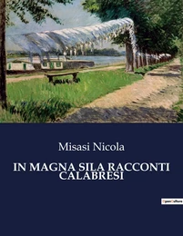 IN MAGNA SILA RACCONTI CALABRESI