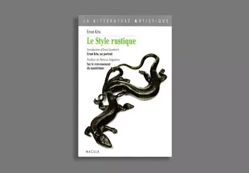 Le Style Rustique - Ernst Kris - Macula Éditions