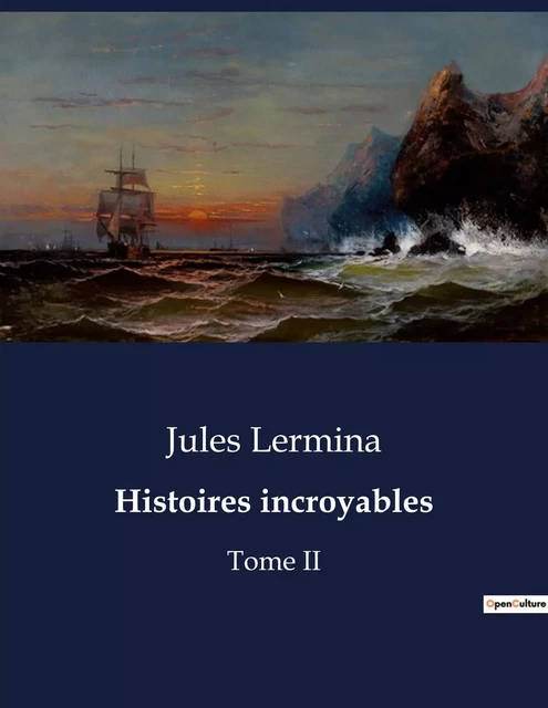 Histoires incroyables - Jules Lermina - CULTUREA