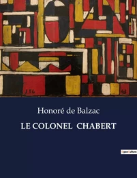 LE COLONEL  CHABERT