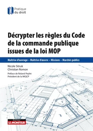 Décrypter les règles de la commande publique issues de la loi MOP