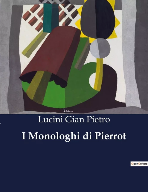 I Monologhi di Pierrot - Lucini Gian Pietro - CULTUREA