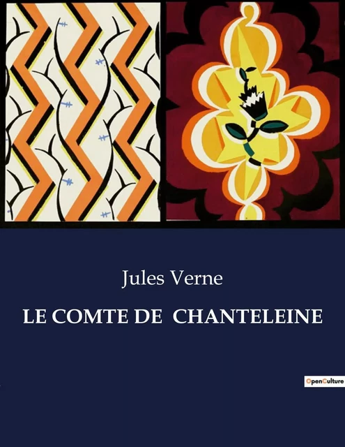 LE COMTE DE  CHANTELEINE - Jules Verne - CULTUREA