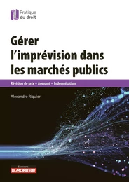 Gérer l'imprévision dans les marchés publics