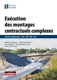 Exécution des montages contractuels complexes