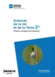 Sciences de la vie et de la Terre, 2de - tâches complexes & évaluation