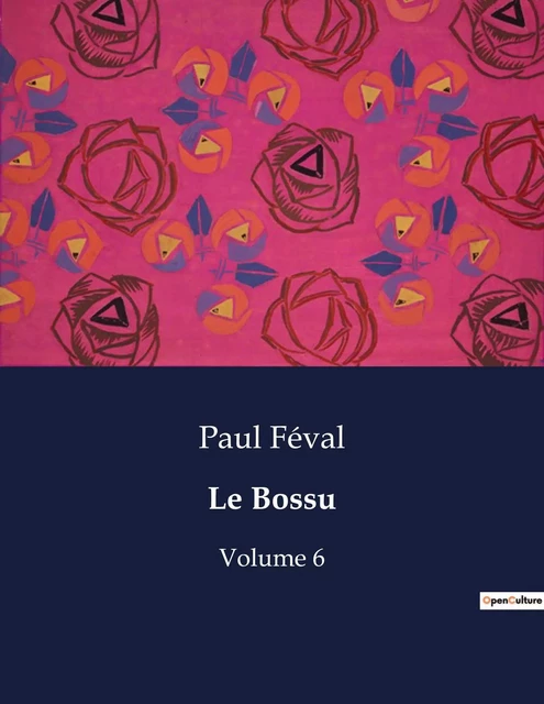 Le Bossu - Paul Féval - CULTUREA