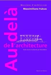 Au-delà de l'architecture - Massimiliano Fuksas