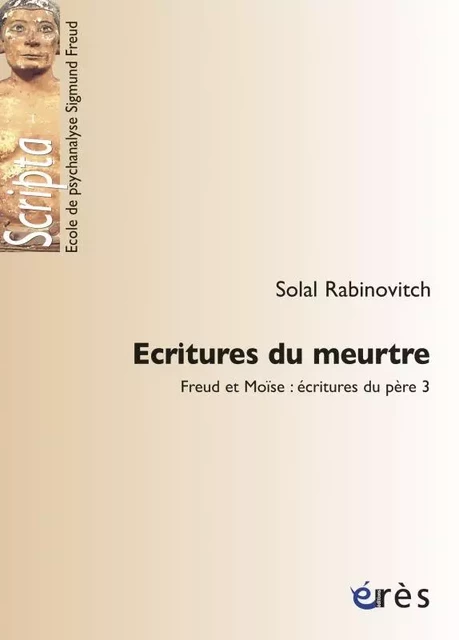 Écritures du meurtre T3 -  RABINOVITCH SOLAL - ERES