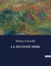 LA SECONDE MERE