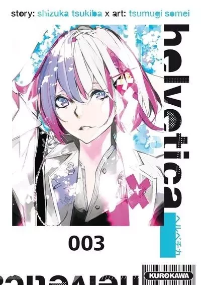 Helvetica - tome 3 - Shizuka Tsukiba, Tsumugi Somei - Univers Poche